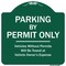 Signmission Parking By Permit Vehicles w/o Permits Towed Vehicle Owners Expense Alum, 18" L, 18" H, GW-1818-9803 A-DES-GW-1818-9803 - alternate 1